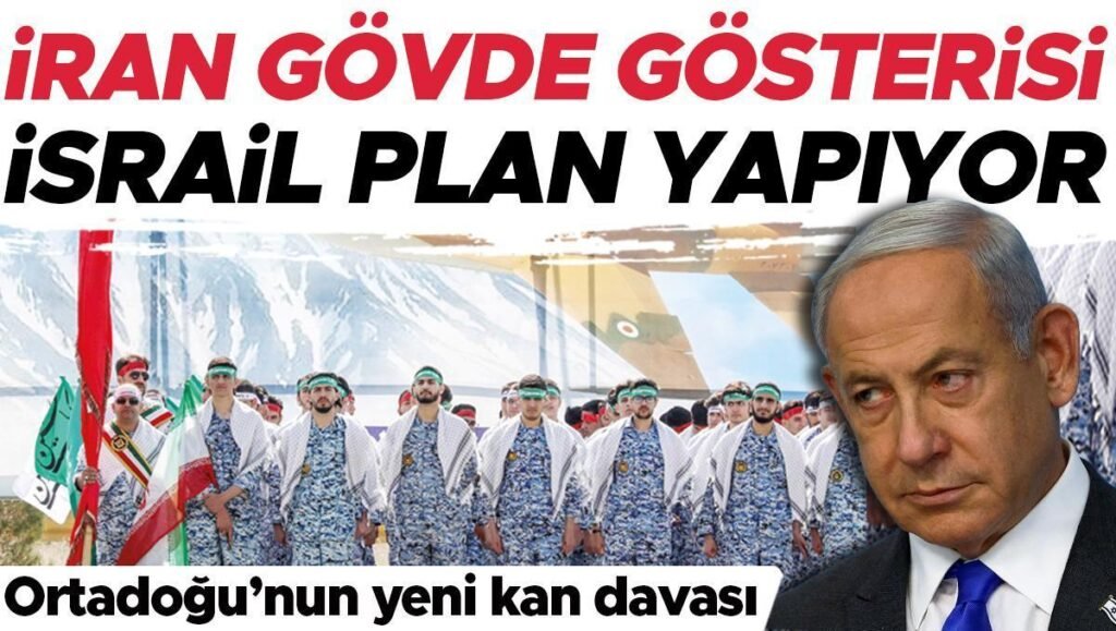 Ortadoğu’nun yeni kan davası: İran gövde gösterisi İsrail plan yapıyor