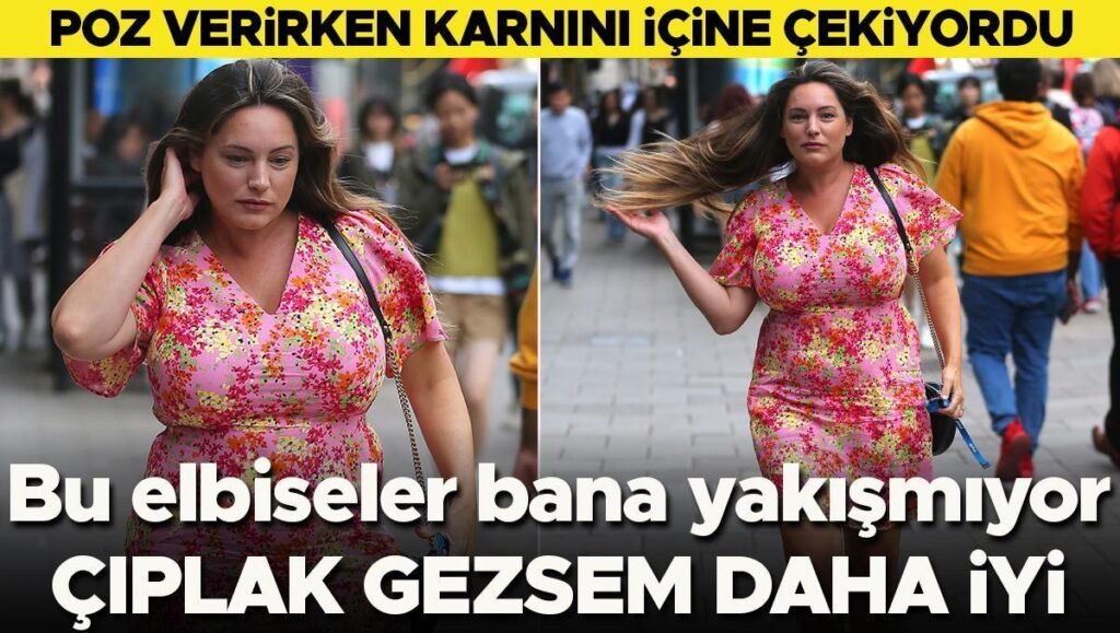 Poz verirken karnını içine çekiyordu… Bu kıyafetler bana yakışmıyor… Çıplak gezsem daha iyi