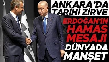 Ankara’da kritik zirve… Cumhurbaşkanı Erdoğan’ın Hamas mesajı dünyada manşet
