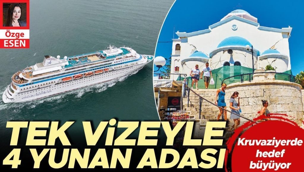 Kruvaziyerde maksat büyüyor… Tek vizeyle 4 Yunan adası
