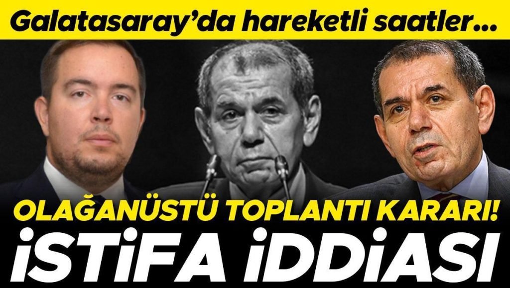 Galatasaray’da yönetim olağanüstü toplanıyor! İstifa iddiası…
