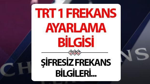 TRT 1 FREKANS AYARLAMA: TRT 1 Şampiyonlar Ligi maçları şifreli mi? TRT 1 şifresiz frekans bilgileri