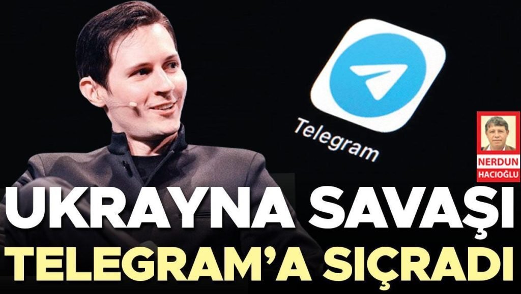Ukrayna savaşı Telegram’a sıçradı
