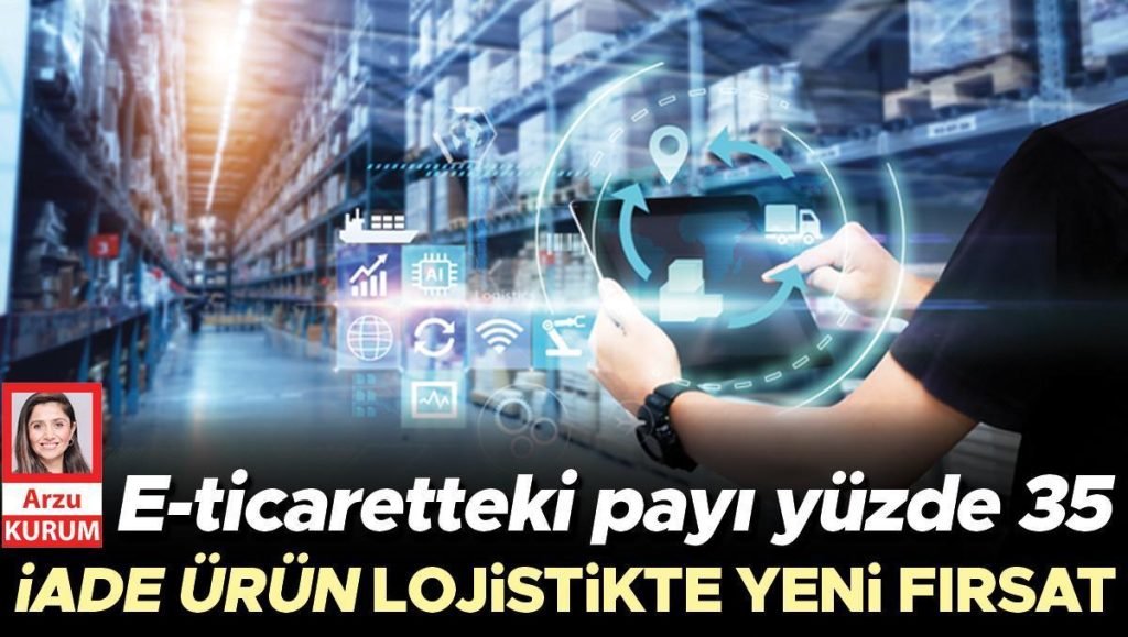 İade eser lojistikte yeni fırsat