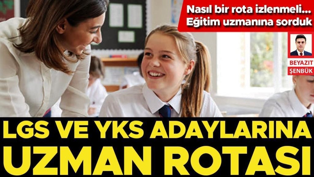 LGS ve YKS adaylarına uzman rotası