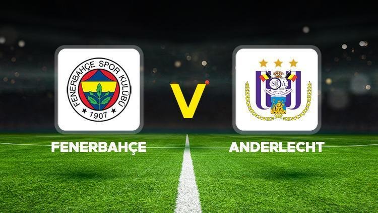 CANLI |                 Fenerbahçe Anderlecht (UEFA Avrupa Ligi maçı)