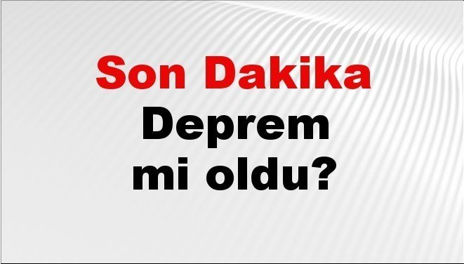 Son dakika İzmir’de deprem mi oldu? Az önce deprem İzmir’de nerede oldu? İzmir deprem Kandilli ve AFAD son depremler listesi 08 Haziran 2025