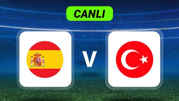 Canlı Anlatım: İspanya-Türkiye maçı